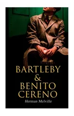 Bartleby & Benito Cereno