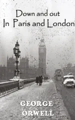 Down and out in Paris and London