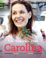 Na Cozinha com Carolina