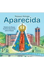 Nossa amiga Aparecida
