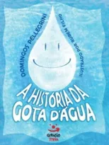 A Historia da gota d'agua