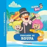 Mundo Bita - Trocando de roupa