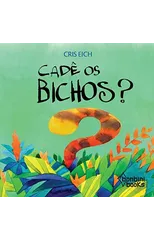 Cade OS Bichos?