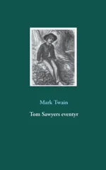 Tom Sawyers eventyr