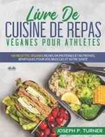 Livre De Cuisine De Repas Veganes Pour Athletes