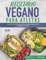 Recetario Vegano Para Atletas