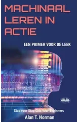 Machinaal Leren in Actie