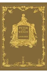 Peter and Wendy or Peter Pan (Wisehouse Classics Anniversary Edition of 1911 - with 13 original illustrations)