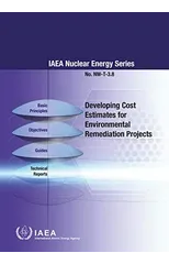 Developing Cost Estimates for Environmental Remediation Projects