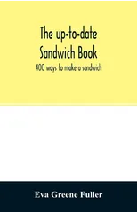 The up-to-date sandwich book