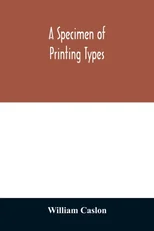 A specimen of printing types