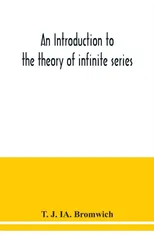 An introduction to the theory of infinite series