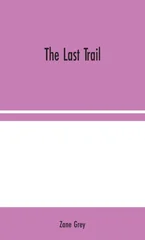 The Last Trail