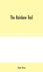 The Rainbow Trail