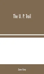 The U. P. Trail