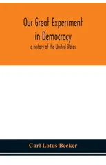 Our great experiment in democracy