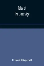 Tales of the jazz age