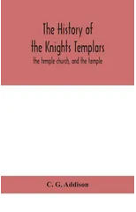 The history of the Knights Templars