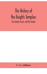 The history of the Knights Templars