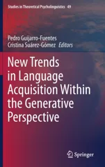 New Trends in Language Acquisition Within the Generative Perspective (2020)
