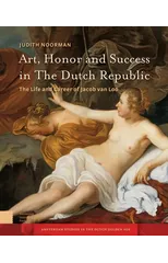 Art, Honor and Success in The Dutch Republic