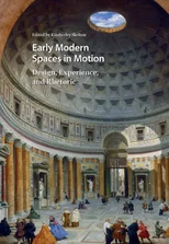 Early Modern Spaces in Motion
