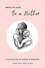 From One Mom to a Mother