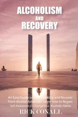 Alcoholism and Recovery