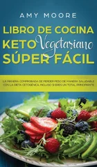 Libro de Cocina Keto Vegetariano Super Facil