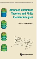 Advanced Continuum Theories And Finite Element Analyses