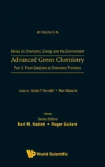 Advanced Green Chemistry - Part 2