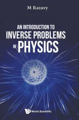 An Introduction to Inverse Problems in Physics