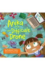 Anika and the Difficult Drone