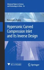 Hypersonic Curved Compression Inlet and Its Inverse Design (2020)