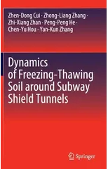 Dynamics of Freezing-Thawing Soil around Subway Shield Tunnels