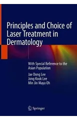 Principles and Choice of Laser Treatment in Dermatology