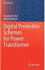 Digital Protective Schemes for Power Transformer