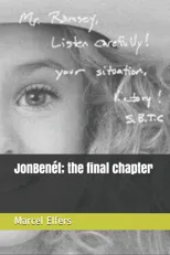 JonBenet; the final chapter
