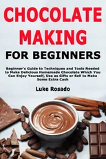 Chocolate Making for Beginners