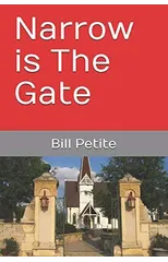 Narrow is The Gate