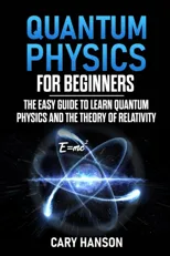 Quantum Physics for Beginners