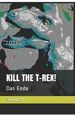 Kill the T-Rex!