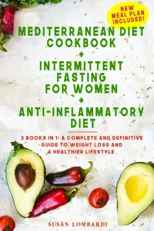 Mediterranean Diet Cookbook + Intermittent Fasting For Women + Anti-Inflammatory Diet