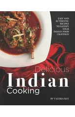 Delicious Indian Cooking