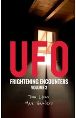 UFO Frightening Encounters