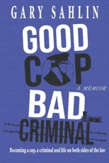 Good Cop, Bad Criminal