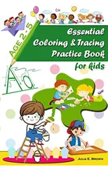 Essential coloring and tracing practice book for kids
