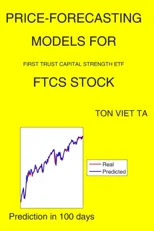 Price-Forecasting Models for First Trust Capital Strength ETF FTCS Stock