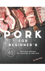 Pork for Beginner's