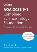 AQA GCSE 9-1 Combined Science Foundation All-in-One Complete Revision and Practice